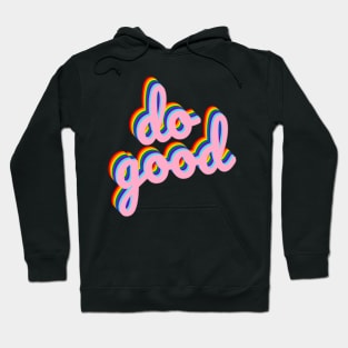 Do Good Pride Hoodie